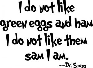 Green Eggs And Ham Dr Seuss